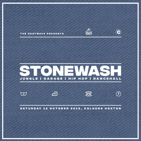 The Heatwave presents Stonewash, London, United Kingdom