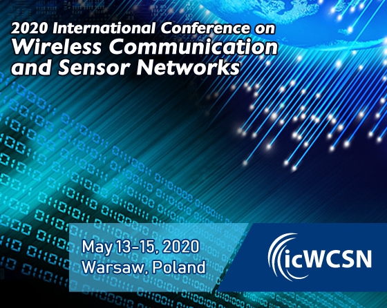 2020 International Conference on Wireless Communication and Sensor Networks (icWCSN-2020), Warsaw, Mazowieckie, Poland
