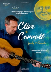 CLIVE CARROLL in Concert: Live at Half Moon Putney London Sun 3rd November