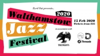 Walthamstow Jazz Festival 2020