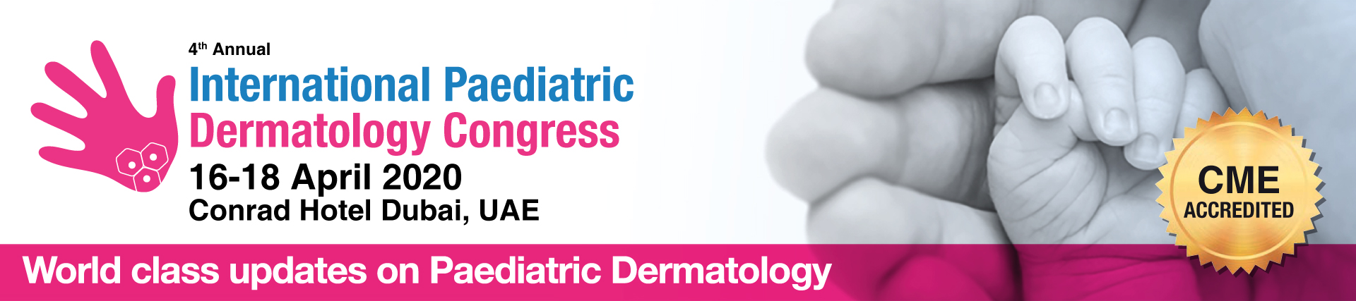 The 4th Annual International Paediatric Dermatology Conference, Dubai, United Arab Emirates