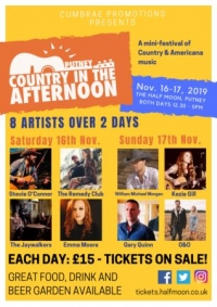 Country in the Afternoon Music Festival Half Moon Putney London Sat 16 Nov