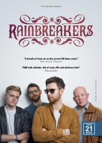 Rainbreakers: Blues Rock Live at The Half Moon Putney London Thurs 21st Nov