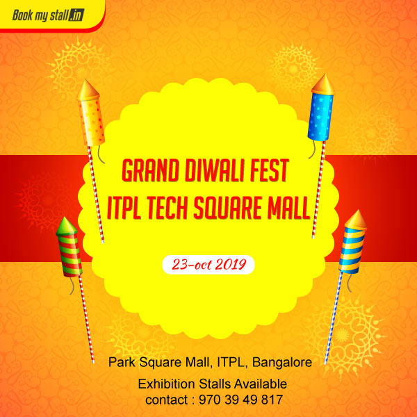 Grand Diwali Fest at ITPL Square Mall, Bangalore - BookMyStall, Bangalore, Karnataka, India