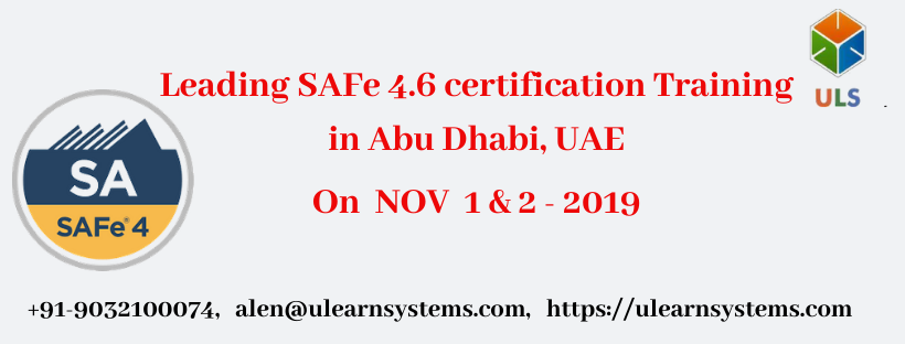 Leading SAFe 4.6 Certification Training in Abu Dhabi, United Arab Emirates, Abu Dhabi, United Arab Emirates