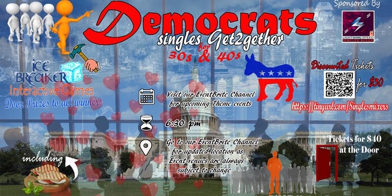 "Democrats Singles Get2gether for 30s +": Sharing political views and love, Washington,Washington, D.C,United States