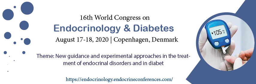 16th World Congress on Endocrinology & Diabetes, Copenhagen, Frederiksborg, Denmark