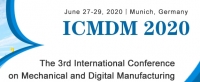 2020 3rd International Conference on Mechanical and Digital Manufacturing (ICMDM 2020)