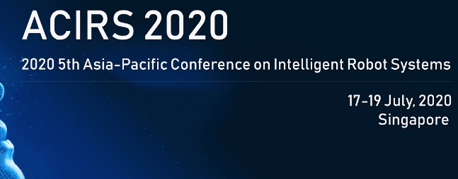 2020 5th Asia-Pacific Conference on Intelligent Robot Systems (ACIRS 2020), Singapore, Central, Singapore