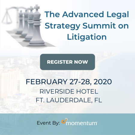 The Advanced Legal Strategy Summit on Litigation, Fort Lauderdale, Florida, United States