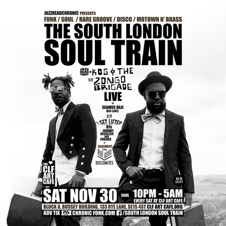 The South London Soul Train with KOG and The Zongo Brigade (Live) + More, London, United Kingdom