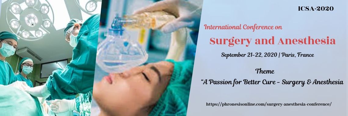 International Conference on Surgery & Anesthesia (ICSA-2020), France, Paris, France