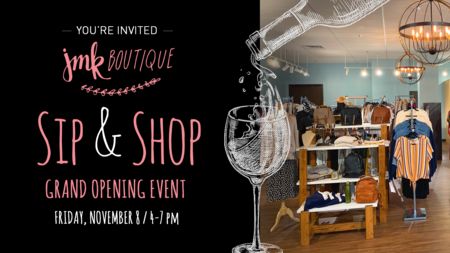 Sip and Shop - JMK Boutique's Grand Opening Celebration, Grove City, Pennsylvania, United States