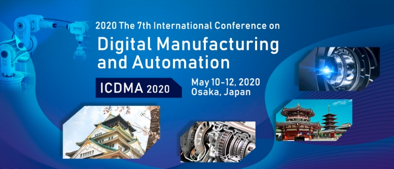2020 The 7th International Conference on Digital Manufacturing and Automation (ICDMA 2020), Osaka, Kanto, Japan