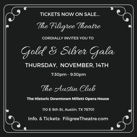 The Filigree Theatre's Gold and Silver Gala, Austin, Texas, United States