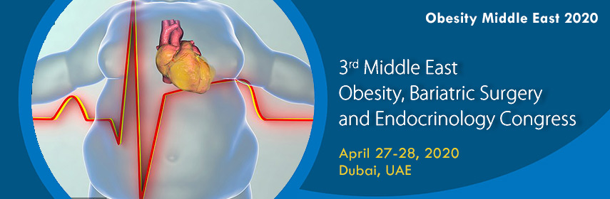 3rd Middle East Obesity, Bariatric Surgery and Endocrinology Congress, Dubai, United Arab Emirates