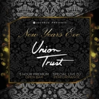 Joonbug.com Presents The Union Trust New Years Eve 2020 Party