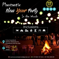 Plantastic New Year Party-In The Woods