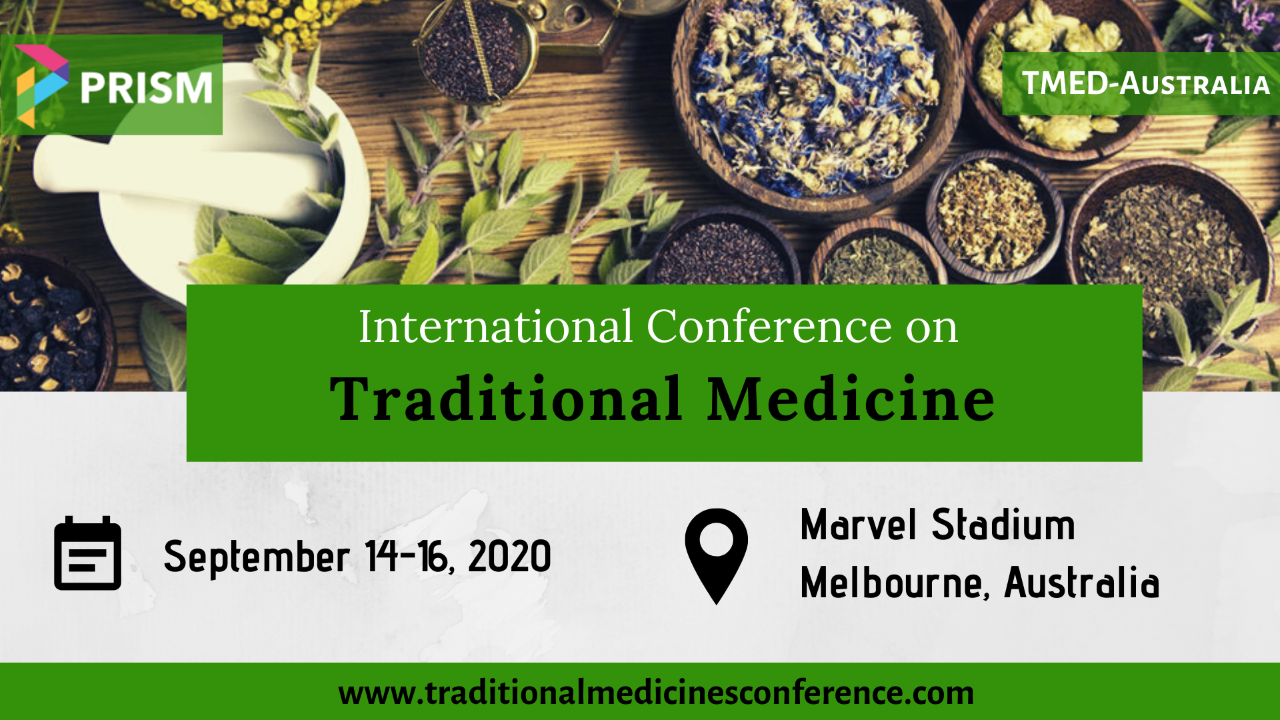 International Conference on Traditional Medicine, Melbourne, Victoria, Australia
