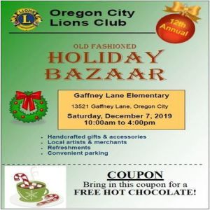 12th Annual Old Fashioned Holiday Bazaar - Oregon City Lions, Oregon City, Oregon, United States