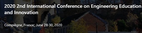 2020 2nd International Conference on Engineering Education and Innovation (ICEEI 2020), Compiègne, Hauts-de-Seine, France