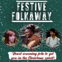 Festive Folkaway with Sherika Sherard, Vincent Burke and more special guest