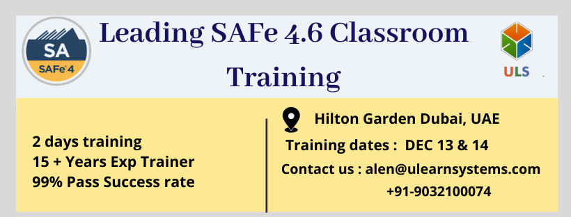 Leading SAFe 4.6 Certification Training in Dubai, UAE, Dubai, United Arab Emirates