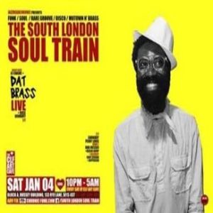 The South London Soul Train with Dat Brass (Live) + More on 3 floors, London, United Kingdom