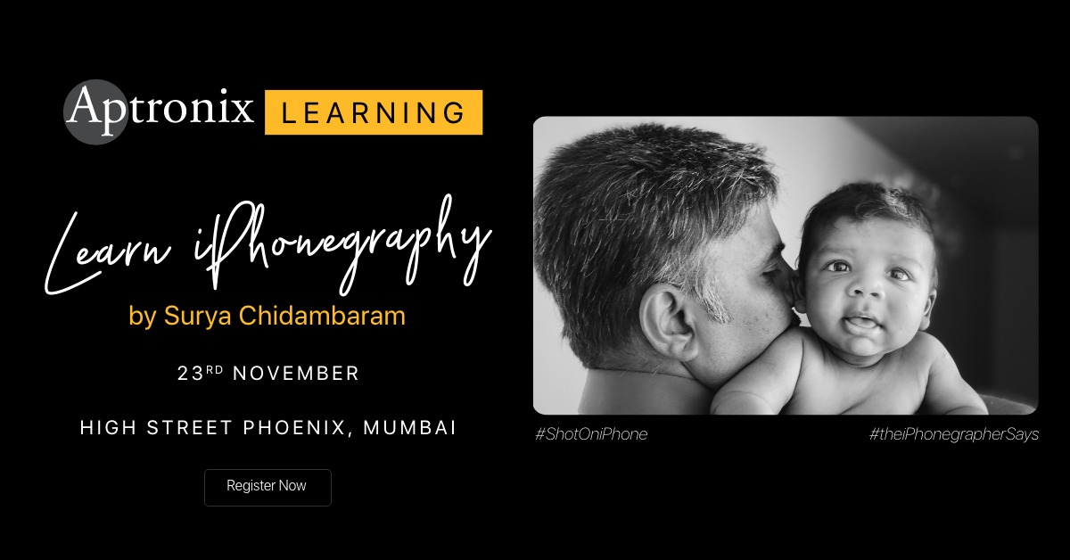 Free iPhone Photography Workshop by Mr. Surya Chidambaram, Mumbai, Maharashtra, India