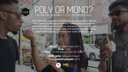 POLY OR MONO? YOU MAY BE LOOKING AT LOVE THE WRONG WAY..., Fulton, Georgia, United States