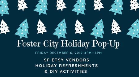 SF Etsy Holiday Handmade Night Out in Foster City, Foster City, California, United States