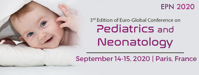 3rd Edition of Euro-Global Conference on Pediatrics and Neonatology, Paris, France