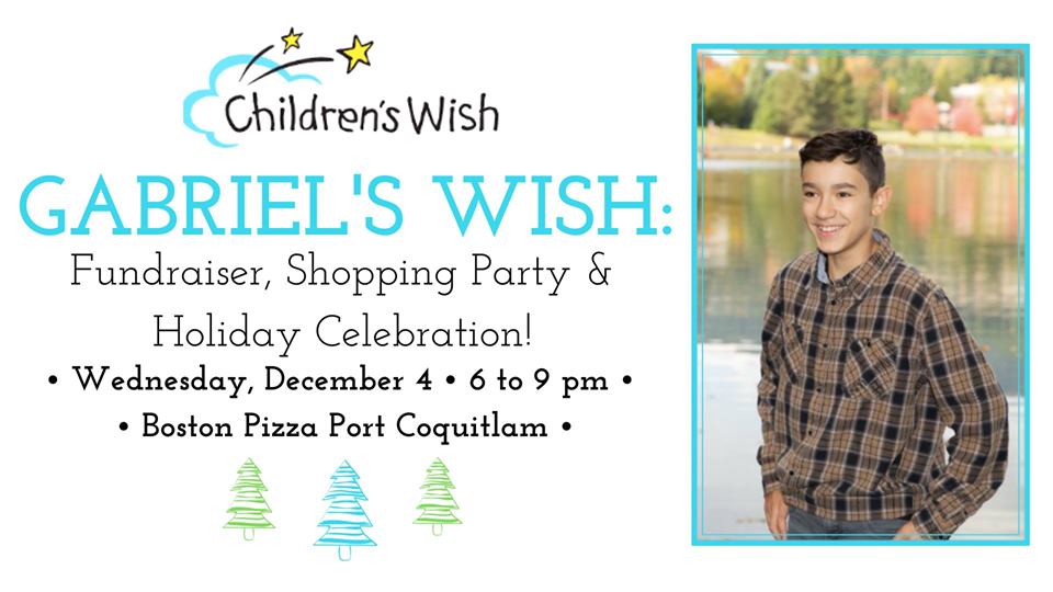Gabriel's Wish: Fundraiser and Holiday Celebration!, Port Coquitlam, Canada
