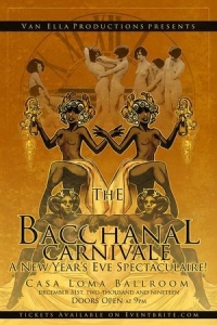The Bacchanal Carnivale - A NYE Spectaculaire!
