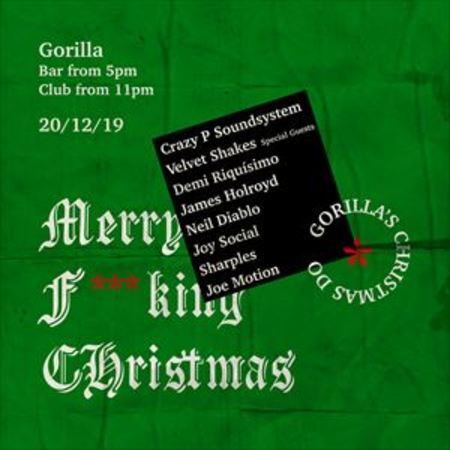 Crazy P Soundsystem: Gorilla's Christmas Do, Manchester, Greater Manchester, United Kingdom