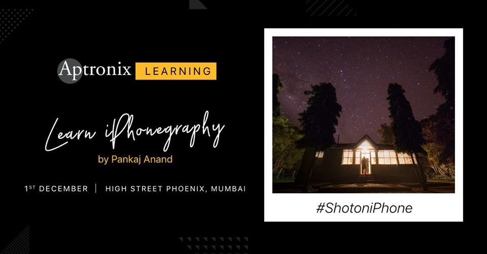 Free iPhone Photography Workshop by Pankaj Anand, Mumbai, Maharashtra, India