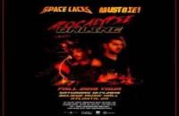 Space Laces + MUST DIE! - Apocalypse Online Tour | Sat Dec 14