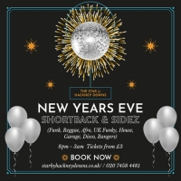 NYE Shortback and Sides at The Star by Hackney Downs
