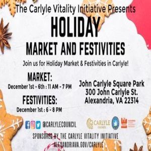 Carlyle Holiday Festivities, Market, and Movie!, Alexandria City, Virginia, United States