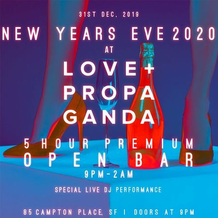 Love and Propaganda New Years Eve Party 2020, San Francisco, California, United States