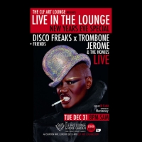 Live In the Lounge NYE Special with Disco Freaks and Trombone Jerome (Live)
