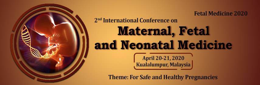 2nd International Conference on Maternal, Fetal and Neonatal Medicine, Kualalumpur, Kuala Lumpur, Malaysia