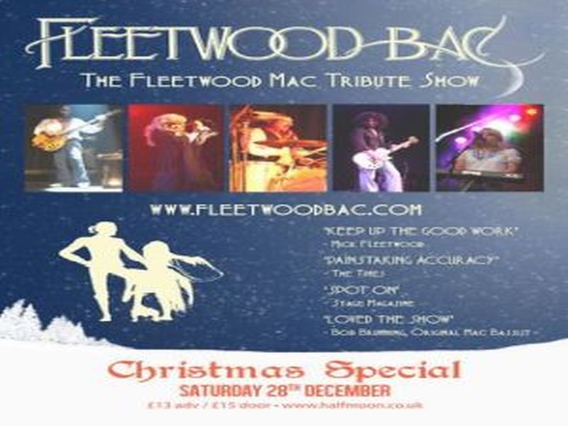 Fleetwood Bac: Fleetwood Mac Tribute Band Live at Half Moon London 28th Dec, London, United Kingdom