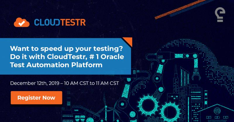 Cut your testing and release validation time for Oracle Cloud Applications by 50%, Frio, Texas, United States