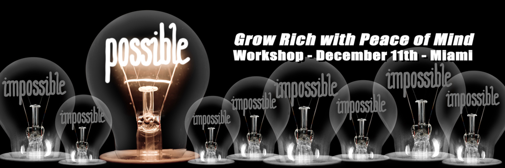 Grow Rich with Peace of Mind Workshop December 11th, 2019, Miami-Dade, Florida, United States