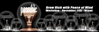 Grow Rich with Peace of Mind Workshop December 11th, 2019