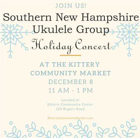 Southern NH Ukulele Group Holiday Concert at the Kittery Winter Market, Kittery, Maine, United States