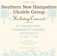 Southern NH Ukulele Group Holiday Concert at the Kittery Winter Market