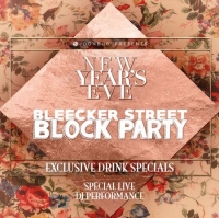 Bleecker St Block Party New Years Eve Party 2020