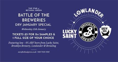 Battle of the Breweries: Dry January Special - The Star of Bethnal Green, London, England, United Kingdom